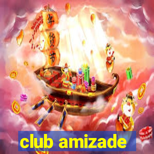 club amizade